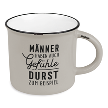 Laden Sie das Bild in den Galerie-Viewer, Tasse „Männer haben auch Gefühle - Durst zum Beispiel“ Vintagebecher
