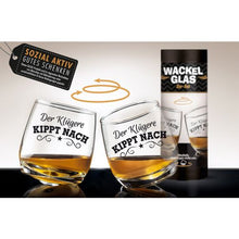 Laden Sie das Bild in den Galerie-Viewer, Wackelglas „Der Klügere kippt nach“